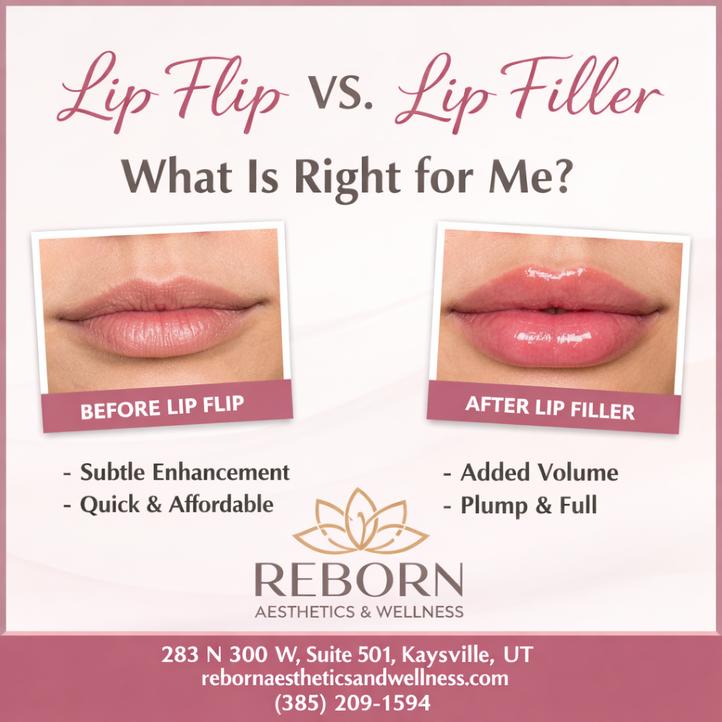 Lip Flip vs Lip Filler - Reborn Aesthetics & Wellness Lip Flip vs Lip Filler
